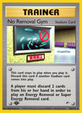 No Removal Gym 103/132 from Pokemon TCG Gym Heroes